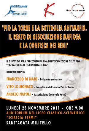 Pio La Torre e la battaglia antimafia. Il reato di associazione mafiosa e la confisca dei beni.
