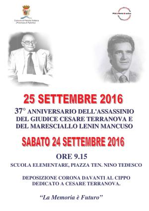 37° ANNIVERSARIO DELL'ASSASSINIO DEL GIUDICE CESARE TERRANOVA E DEL MARESCIALLO LENIN MANCUSO