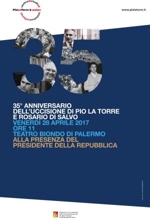 35° ANNIVERSARIO DELL'UCCISIONE DI PIO LA TORRE E ROSARIO DI SALVO