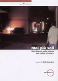 Mai più soli