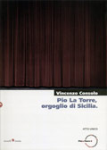 Pio La Torre, orgoglio di Sicilia